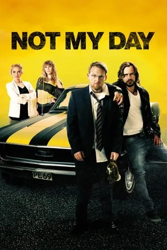 Not My Day movie poster - Rated 6.479/10