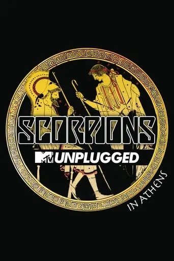 Scorpions: MTV Unplugged in Athens movie poster - Rated 5.8/10