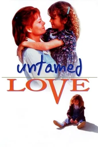 Untamed Love movie poster - Rated 5.6/10