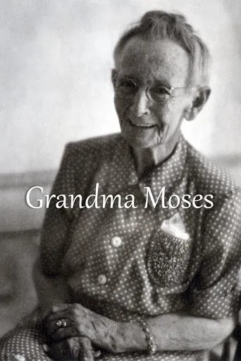 Grandma Moses movie poster - Rated 6.2/10