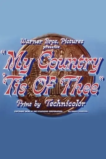 My Country 'Tis of Thee movie poster - Rated 5/10