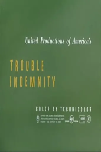 Trouble Indemnity movie poster - Rated 5.8/10