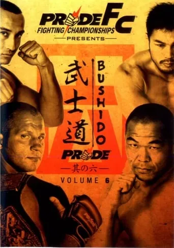 Pride Bushido 6 movie poster - Rated 6/10