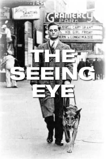The Seeing Eye movie poster - Entertainment content