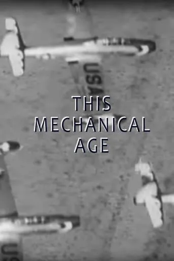 This Mechanical Age movie poster - Rated 6.3/10