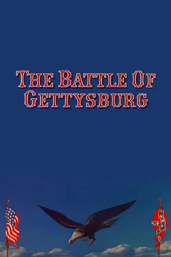 The Battle of Gettysburg movie poster - Rated 5.8/10
