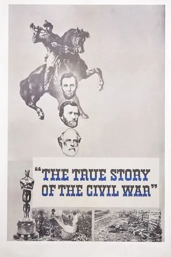 The True Story of the Civil War movie poster - Rated 7/10