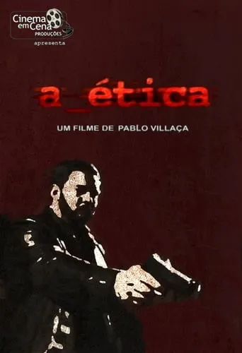 a_ética movie poster - Rated 4.3/10