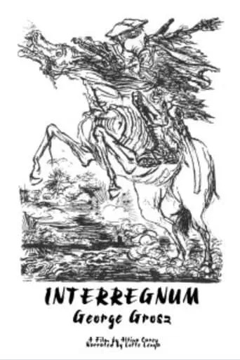 George Grosz' Interregnum movie poster - Entertainment content