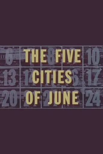 The Five Cities of June movie poster - Rated 6.3/10