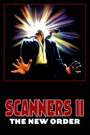 Scanners II: The New Order movie poster - Rated 5.2/10