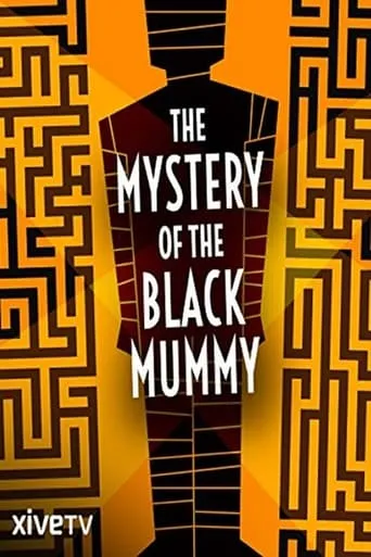 The Mystery of the Black Mummy movie poster - Entertainment content