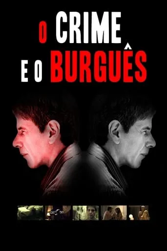 O Crime e o Burguês movie poster - Rated 6.5/10