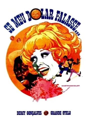 Se Meu Dólar Falasse... movie poster - Rated 5/10