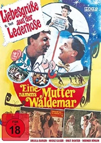 Liebesgrüße aus der Lederhose 6: Eine Mutter namens Waldemar movie poster - Rated 5.5/10