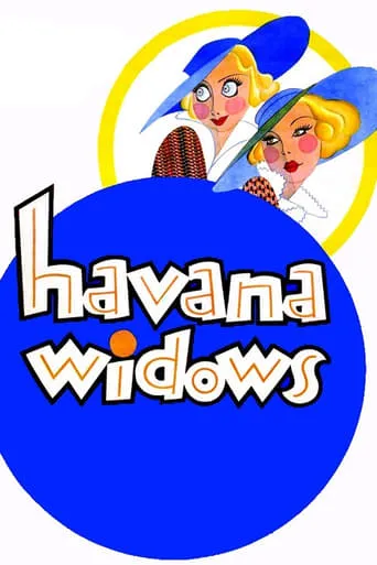 Havana Widows movie poster - Rated 5.8/10