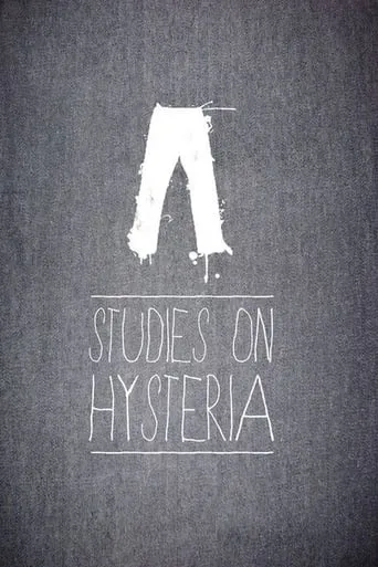 Studies on Hysteria movie poster - Rated 5.6/10
