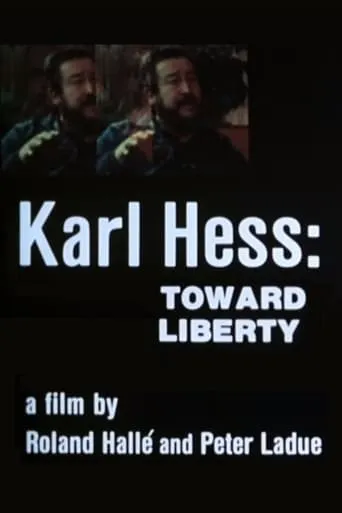 Karl Hess: Toward Liberty movie poster - Rated 6.4/10