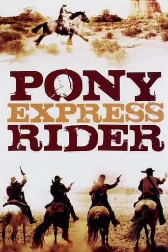 Pony Express Rider movie poster - Rated 5/10