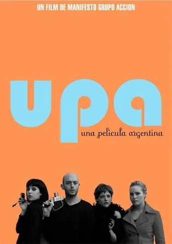 Upa! An Argentinian Movie movie poster - Rated 5.8/10
