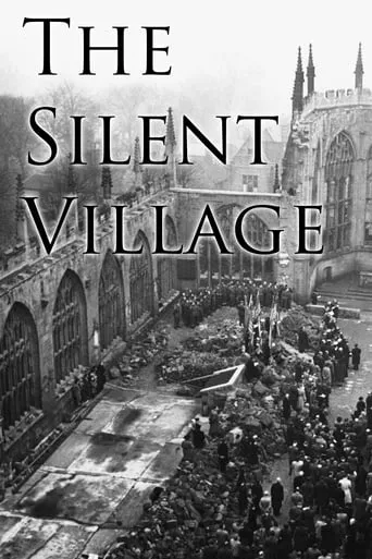 The Silent Village movie poster - Rated 6.8/10