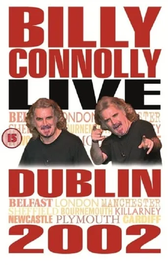 Billy Connolly: Live in Dublin 2002 movie poster - Rated 8.4/10