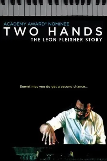 Two Hands: The Leon Fleisher Story movie poster - Rated 4.5/10