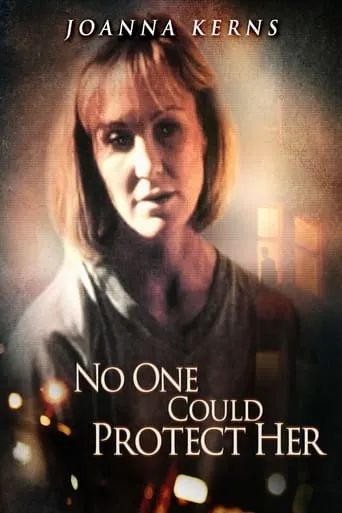 No One Could Protect Her movie poster - Rated 4.6/10