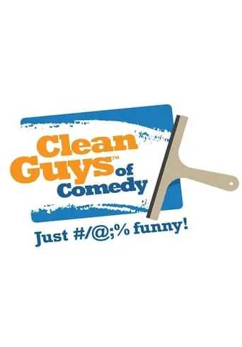 Clean Guys of Comedy movie poster - Entertainment content