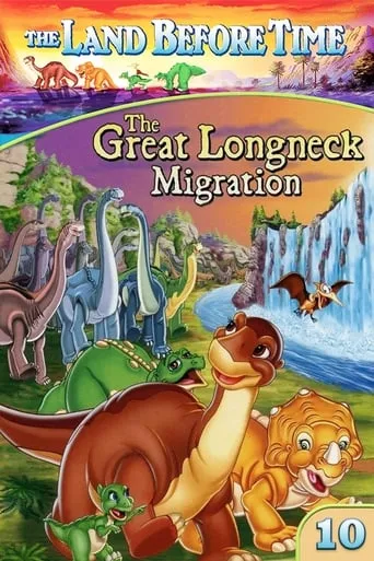 The Land Before Time X: The Great Longneck Migration movie poster - Rated 6.35/10
