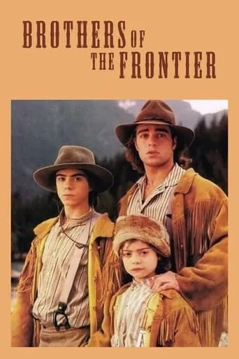 Brothers of the Frontier movie poster - Rated 4.4/10