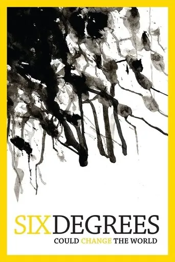 Six Degrees Could Change The World movie poster - Rated 6.5/10