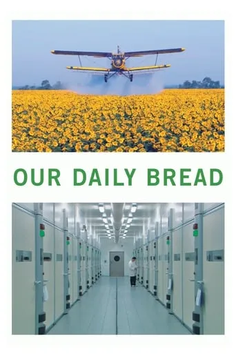 Our Daily Bread movie poster - Rated 7.697/10