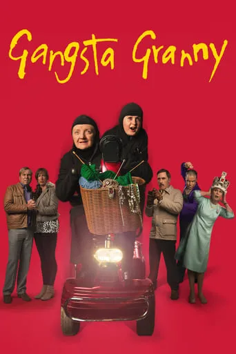 Gangsta Granny movie poster - Rated 6.1/10