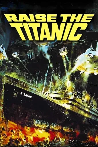 Raise the Titanic movie poster - Rated 5.4/10
