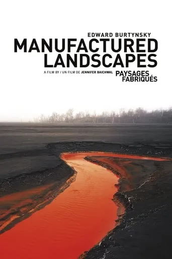 Manufactured Landscapes movie poster - Rated 7.153/10