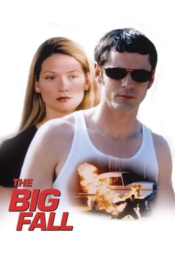 The Big Fall movie poster - Rated 5.6/10