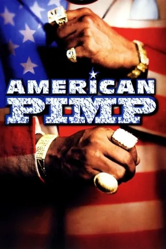 American Pimp movie poster - Rated 5.8/10