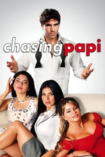 Chasing Papi movie poster - Rated 6.806/10
