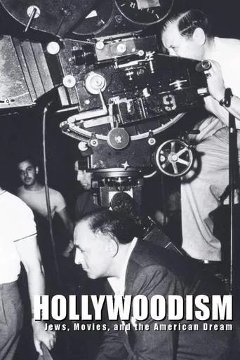 Hollywoodism: Jews, Movies and the American Dream movie poster - Rated 7/10