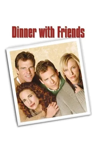 Dinner with Friends movie poster - Rated 5.6/10