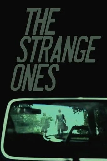 The Strange Ones movie poster - Rated 6.9/10