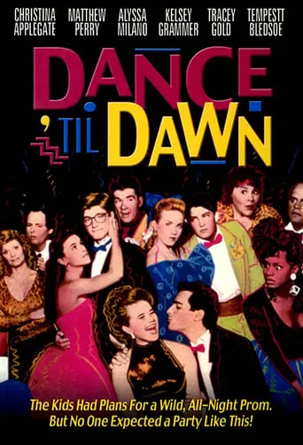 Dance 'Til Dawn movie poster - Rated 5.7/10