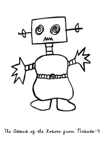 The Attack of the Robots from Nebula-5 movie poster - Rated 6.3/10