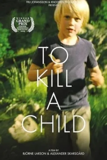 To Kill a Child movie poster - Rated 3.9/10