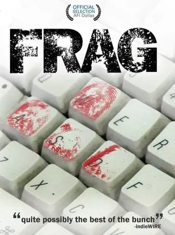 Frag movie poster - Rated 6.6/10