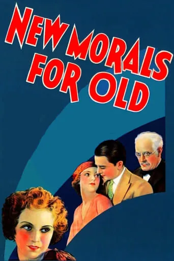 New Morals for Old movie poster - Rated 4.2/10