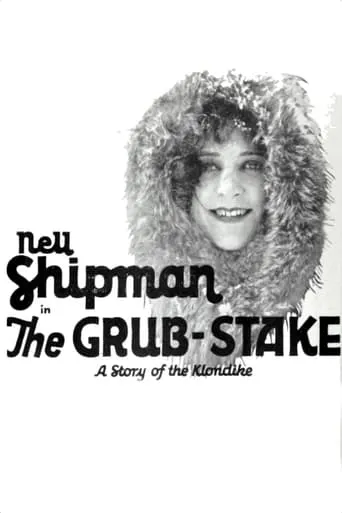 The Grub Stake movie poster - Rated 6.3/10