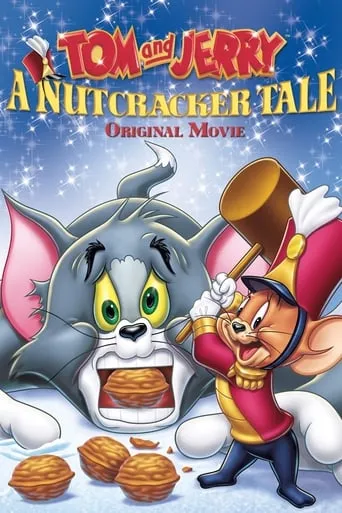 Tom and Jerry: A Nutcracker Tale movie poster - Rated 6.8/10