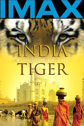 India: Kingdom of the Tiger movie poster - Rated 4.8/10